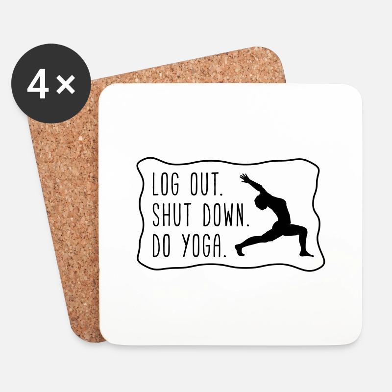 Yoga: Logout, shut down, do yoga - Untersetzer (4er-Set) - Weiß