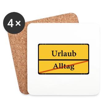 Raus aus dem Alltag, rein in den Urlaub Schild - Untersetzer (4er-Set) - Weiß - Vorne