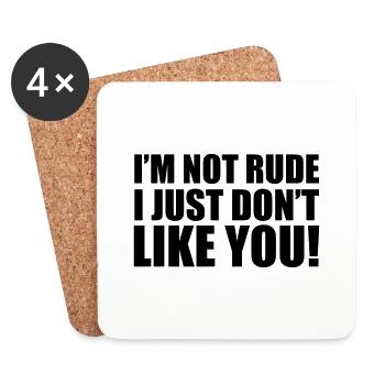 I'm Not Rude - Coasters (set of 4) - white - Front