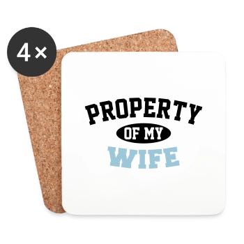 Property Of My Wife - Coasters (set of 4) - white - Front