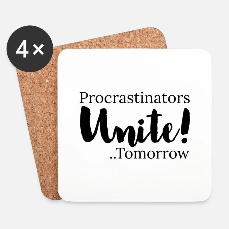procrastinators unite tomorrow - Untersetzer (4er-Set) - Weiß