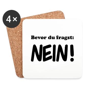 bevor du fragst nein - Untersetzer (4er-Set) - Weiß - Vorne