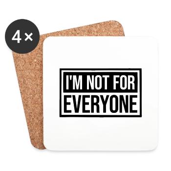 Im not for everyone - Untersetzer (4er-Set) - Weiß - Vorne