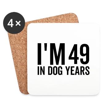 Ich bin 49 in Hundejahren - Untersetzer (4er-Set) - Weiß - Vorne