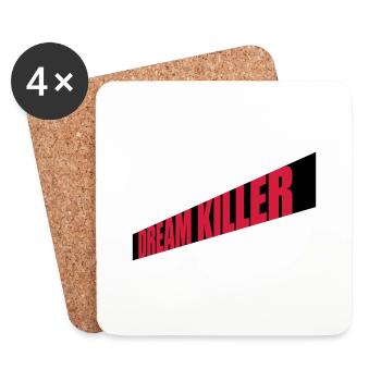 dream killer Pessimisten Zitat - Untersetzer (4er-Set) - Weiß - Vorne