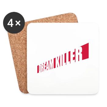 dream killer Pessimisten Zitat - Untersetzer (4er-Set) - Weiß - Vorne