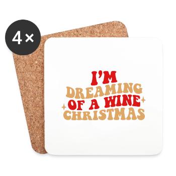 Ich träume von einem Wein-Weihnachten-Trink-Weihnachten - Untersetzer (4er-Set) - Weiß - Vorne