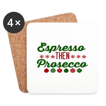 Espresso Then Prosecco - Coasters (set of 4) - white - Front