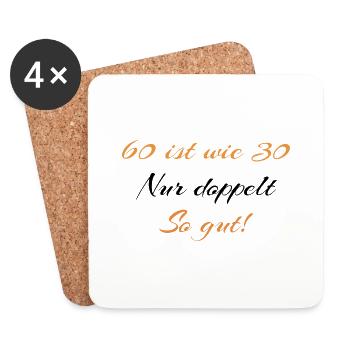 60 ist wie 30 nur doppelt so gut - Untersetzer (4er-Set) - Weiß - Vorne