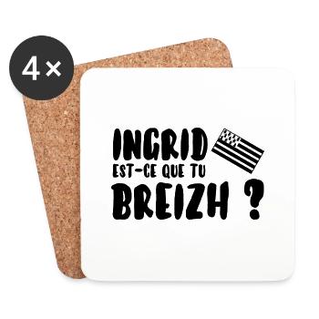 Ingrid est-ce que tu breizh? - Dessous de verre (lot de 4) - blanc - Devant