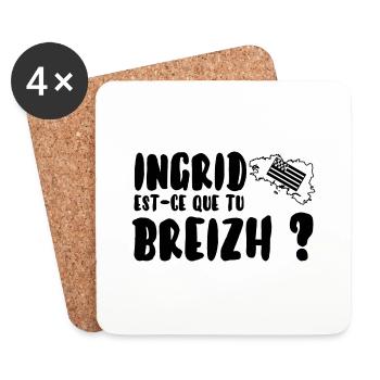 Ingrid est-ce que tu breizh? - Dessous de verre (lot de 4) - blanc - Devant