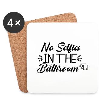 No Selfies In The Bathroom - Coasters (set of 4) - white - Front