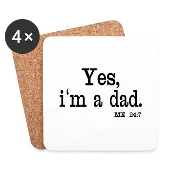 Ja, ich bin Vater. Ich 24/7 - Untersetzer (4er-Set) - Weiß - Vorne