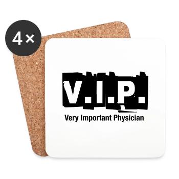 V.I.P. Very Important Physician - Coasters (set of 4) - white - Front