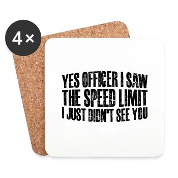 I Saw The Speed Limit I Just Didn't See You 12 - Untersetzer (4er-Set) - Weiß - Vorne