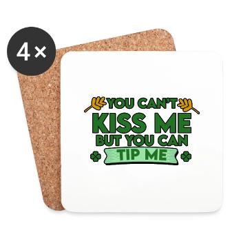 Tu ne peux pas m’embrasser mais tu peux me donner un pourboire - Dessous de verre (lot de 4) - blanc - Devant