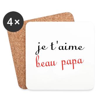 Je t'aime beau papa - Dessous de verre (lot de 4) - blanc - Devant