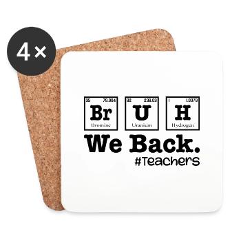 Bruh We Back To School - Table Elements Teacher - Dessous de verre (lot de 4) - blanc - Devant