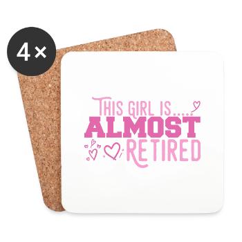 This Girl Almost Retired - Coasters (set of 4) - white - Front