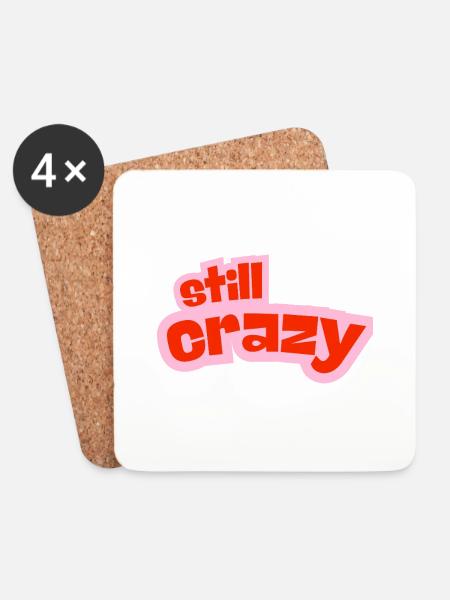 still crazy - Untersetzer (4er-Set) - Weiß