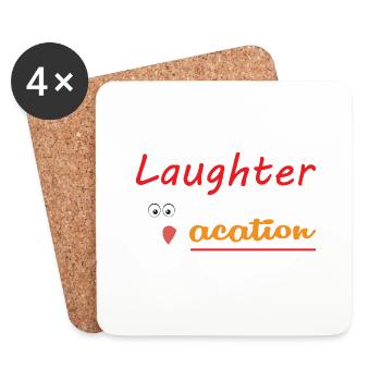 Lachen ist ein Kurzurlaub - Untersetzer (4er-Set) - Weiß - Vorne