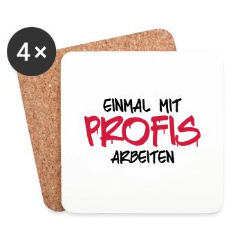 einmal mit profis arbebiten - Untersetzer (4er-Set) - Weiß - Vorne