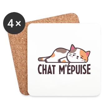 Chat m'épuise Cadeau Humour Femme Homme - Dessous de verre (lot de 4) - blanc - Devant