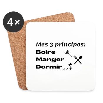 Mes 3 principes: Boire, manger, dormir - Dessous de verre (lot de 4) - blanc - Devant