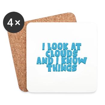 I look at clouds and I know things 4 - Coasters (set of 4) - white - Front