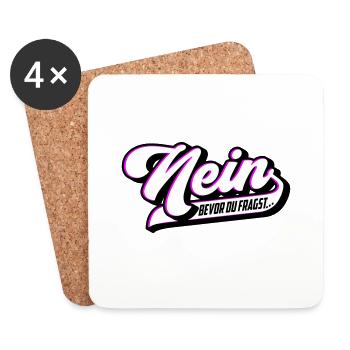 Bevor du fragst Nein | Farben änderbar | - Untersetzer (4er-Set) - Weiß - Vorne