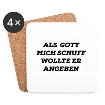 Als Gott mich schuff wollte er angeben - Untersetzer (4er-Set) - Weiß - Vorne