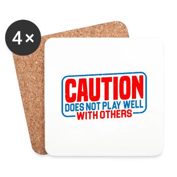 Caution Does Not Play Well With Others 36 - Untersetzer (4er-Set) - Weiß - Vorne