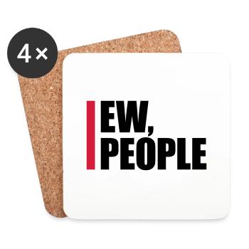 ew people lustiges Zitat - Untersetzer (4er-Set) - Weiß - Vorne