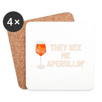 They see me Aperollin' - Untersetzer (4er-Set) - Weiß - Vorne