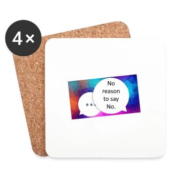 No reason to say no - Untersetzer (4er-Set) - Weiß - Vorne