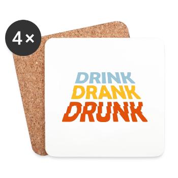 drink drank drunk quote - Coasters (set of 4) - white - Front
