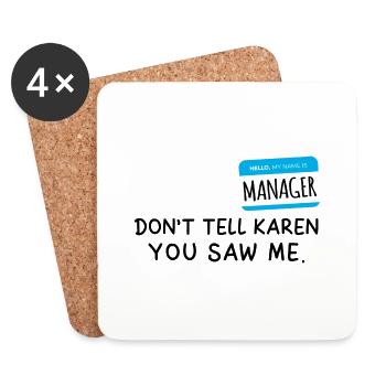 Hello My Name is Manager I'm with Karen Halloween - Coasters (set of 4) - white - Front