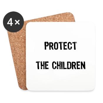 PROTECT THE CHILDREN individualisierbar - Untersetzer (4er-Set) - Weiß - Vorne
