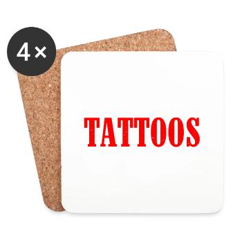 Don't Worry My Tattoos Don't Like You Either 4 - Untersetzer (4er-Set) - Weiß - Vorne