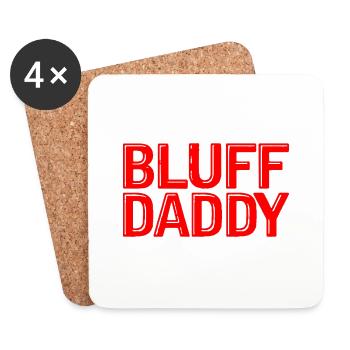 Bluff Daddy - Untersetzer (4er-Set) - Weiß - Vorne