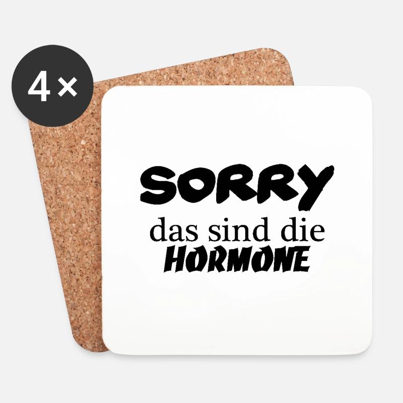 Sorry das sind die Hormone - Untersetzer (4er-Set) - Weiß