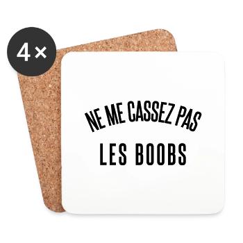 ne me cassez pas les boob - Dessous de verre (lot de 4) - blanc - Devant
