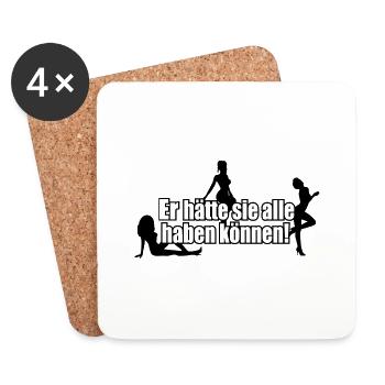 Er hätte sie alle haben können - Junggesellen - Untersetzer (4er-Set) - Weiß - Vorne