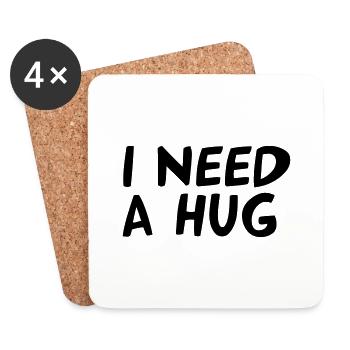 I NEED A HUG - Untersetzer (4er-Set) - Weiß - Vorne