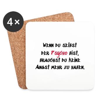 Wenn du der Psycho bist - Untersetzer (4er-Set) - Weiß - Vorne
