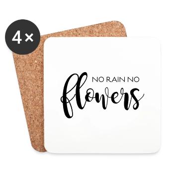 NO RAIN NO FLOWERS - Untersetzer (4er-Set) - Weiß - Vorne