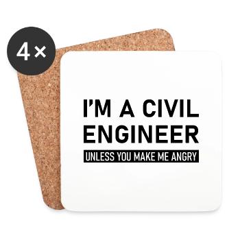 I'm A Civil Engineer Unless You Make Me Angry - Coasters (set of 4) - white - Front