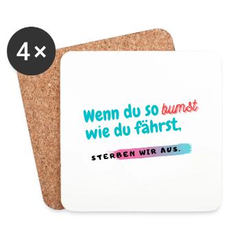 Wenn du so b*mst wie du fährst - Untersetzer (4er-Set) - Weiß - Vorne