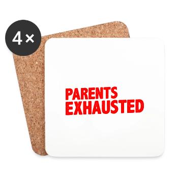 My Parents Are Exhausted 2 - Untersetzer (4er-Set) - Weiß - Vorne