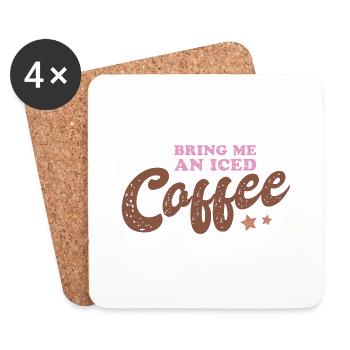 Bring me an Iced Coffee - Coasters (set of 4) - white - Front